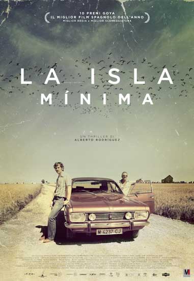 Il poster del film La Isla Minima Il poster del film La Isla Minima