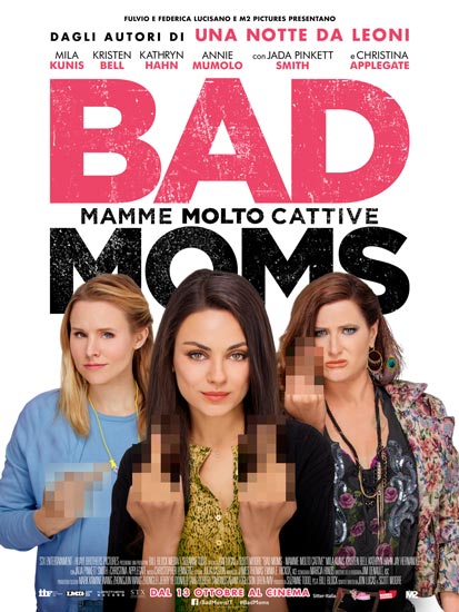Il poster italiano di Bad Moms