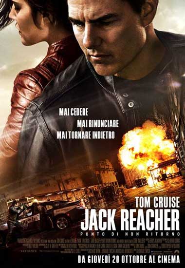 Il poster italiano di JACK REACHER Punto di non Ritorno Il poster italiano di JACK REACHER Punto di non Ritorno