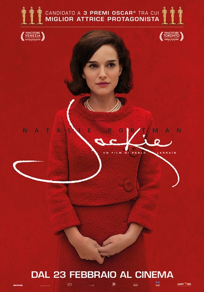 La locandina del film JACKIE La locandina del film JACKIE