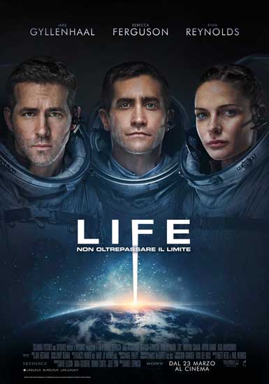 La locandina italiana del film Life - Non oltrepassare il limite