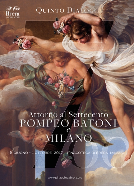Locandina del Quinto Dialogo. Attorno al Settecento. Pompeo Batoni e Milano Locandina del Quinto Dialogo. Attorno al Settecento. Pompeo Batoni e Milano