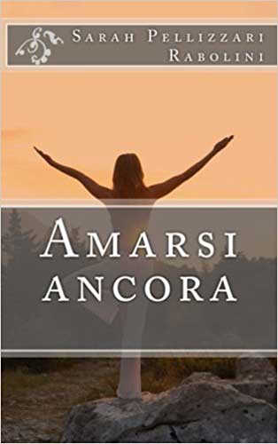 la cover del libro Amarsi Ancora