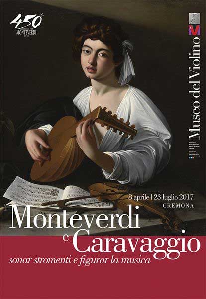 la locandina della mostra Monteverdi e Caravaggio