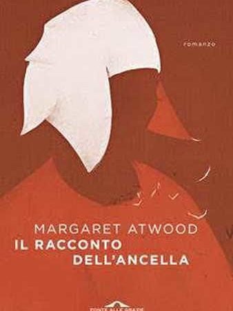 Letture fantastiche /1: il racconto dell'ancella Letture fantastiche /1: il racconto dell'ancella