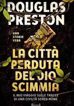 Letture fantastiche /5: La città perduta del dio scimmia Letture fantastiche /5: La città perduta del dio scimmia