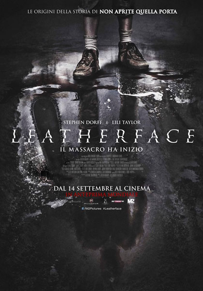 Il poster italiano del film horror Leatherface Il poster italiano del film horror Leatherface