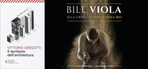 L'architettura di Gregotti e la spiritualità di Bill Viola nelle ultime mostre di arte contemporanea a Milano L'architettura di Gregotti e la spiritualità di Bill Viola nelle ultime mostre di arte contemporanea a Milano