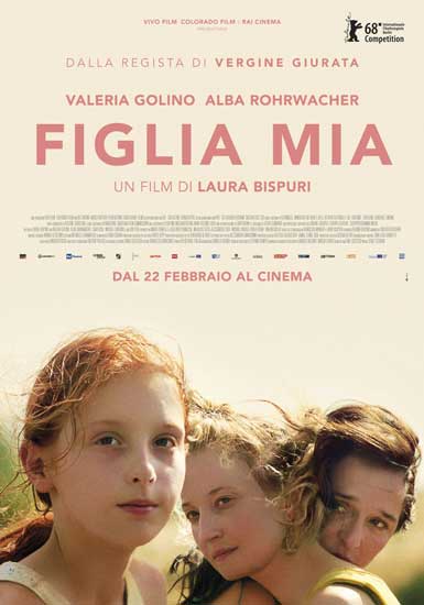 La locandina del film Figlia Mia La locandina del film Figlia Mia