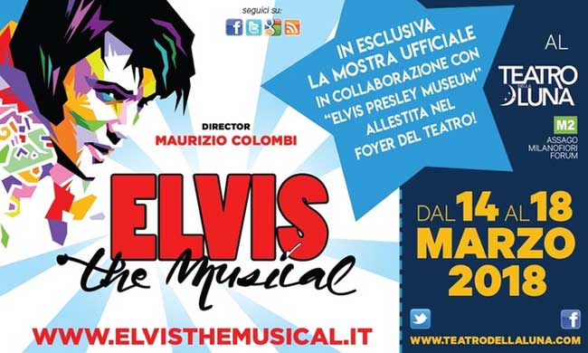 la locandina di Elvis il Musical al Teatro della Luna la locandina di Elvis il Musical al Teatro della Luna