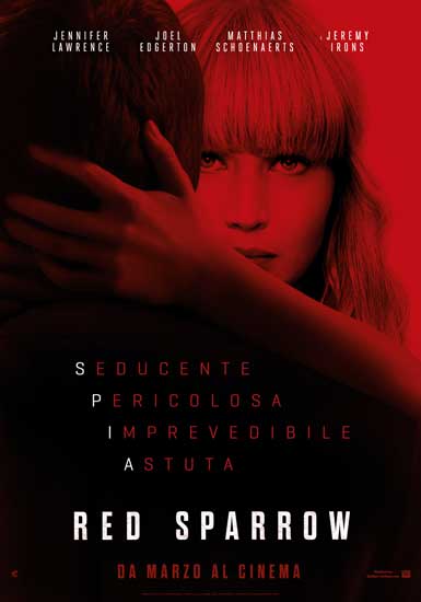 la locandina italiana del film Red Sparrow la locandina italiana del film Red Sparrow