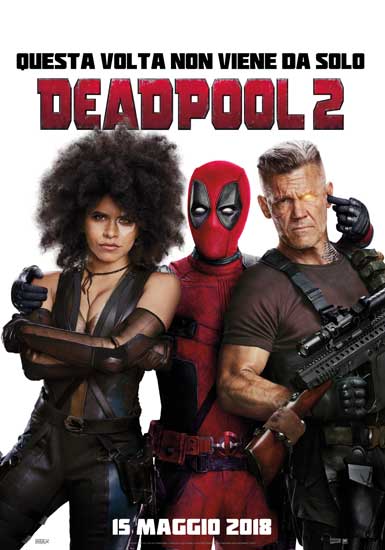 il poster del film Deadpool 2 il poster del film Deadpool 2