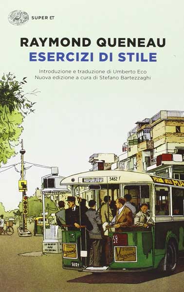 la copertina del libro Esercizi di stile la copertina del libro Esercizi di stile