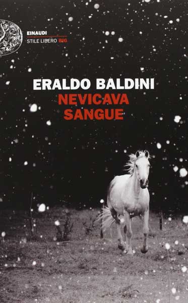 La copertina del libro Nevicava sangue La copertina del libro Nevicava sangue