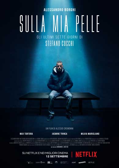 la locandina del film Sulla mia pelle la locandina del film Sulla mia pelle