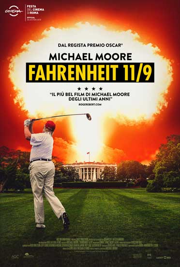 La locandina del film Fahrenheit 11/9 La locandina del film Fahrenheit 11/9