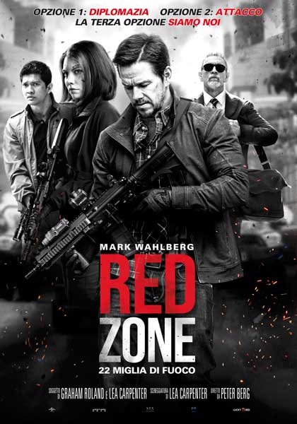 la locandina italiana del film Red Zone - 22 Miglia di Fuoco la locandina italiana del film Red Zone - 22 Miglia di Fuoco