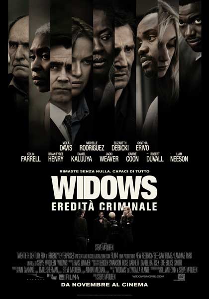 la locandina italiana del film Widows la locandina italiana del film Widows