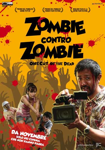 la locandina italiana del film One Cut Of The Dead il film zombie contro zombie poster